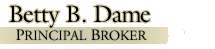 Betty Dame Pricipal Broker